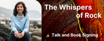 THE WHISPERS OF ROCK: STORIES FROM THE EARTH - Book Signing and Talk 28th October