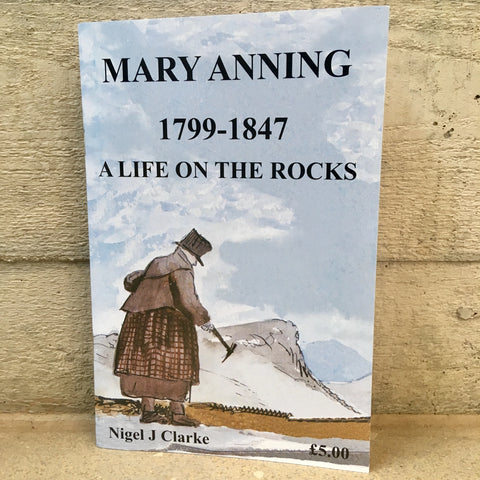 Mary Anning, A Life on the Rocks