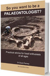So You Want To Be A Palaeontologist?